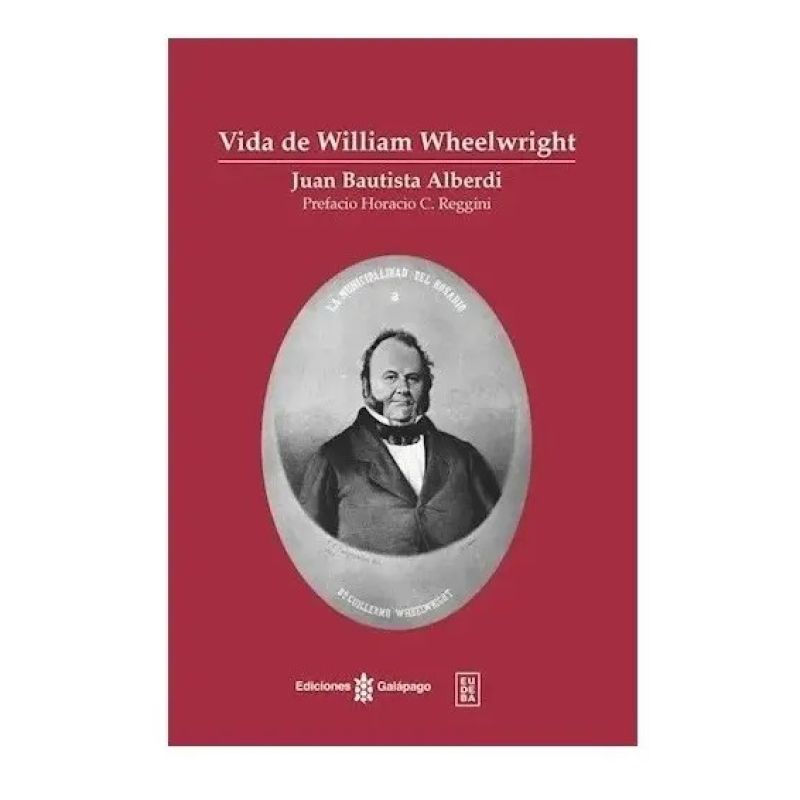VIDA DE WILLIAM WHEELWRIGHT (Nuevo)