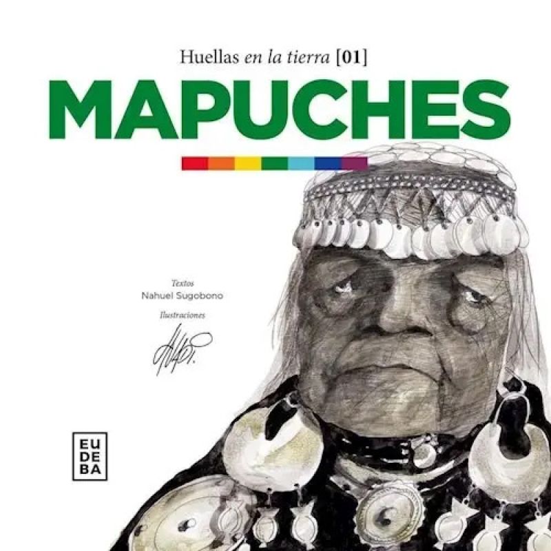 MAPUCHES - HUELLAS EN LA TIERRA 01 (Nuevo)