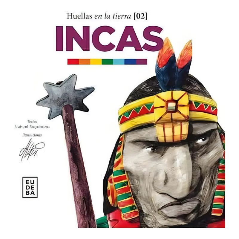 INCAS - HUELLAS EN LA TIERRA 02 (Nuevo)