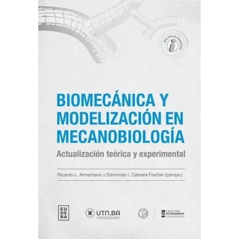 BIOMECANICA Y MODELIZACION EN MECANOBIOLOGIA (Nuevo)