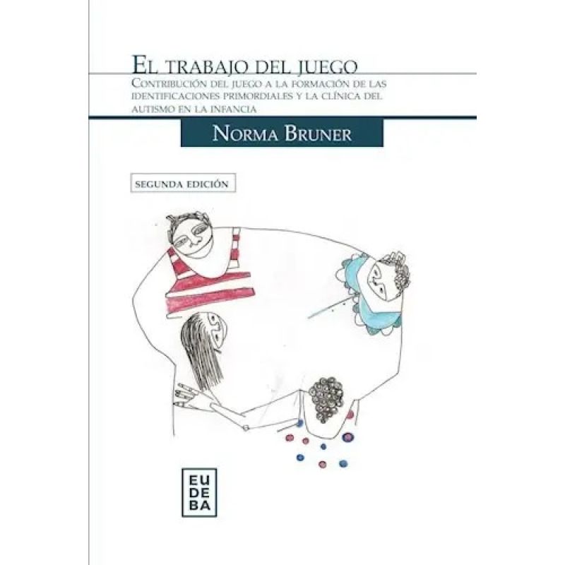 TRABAJO DEL JUEGO, EL 2/ED (Nuevo)