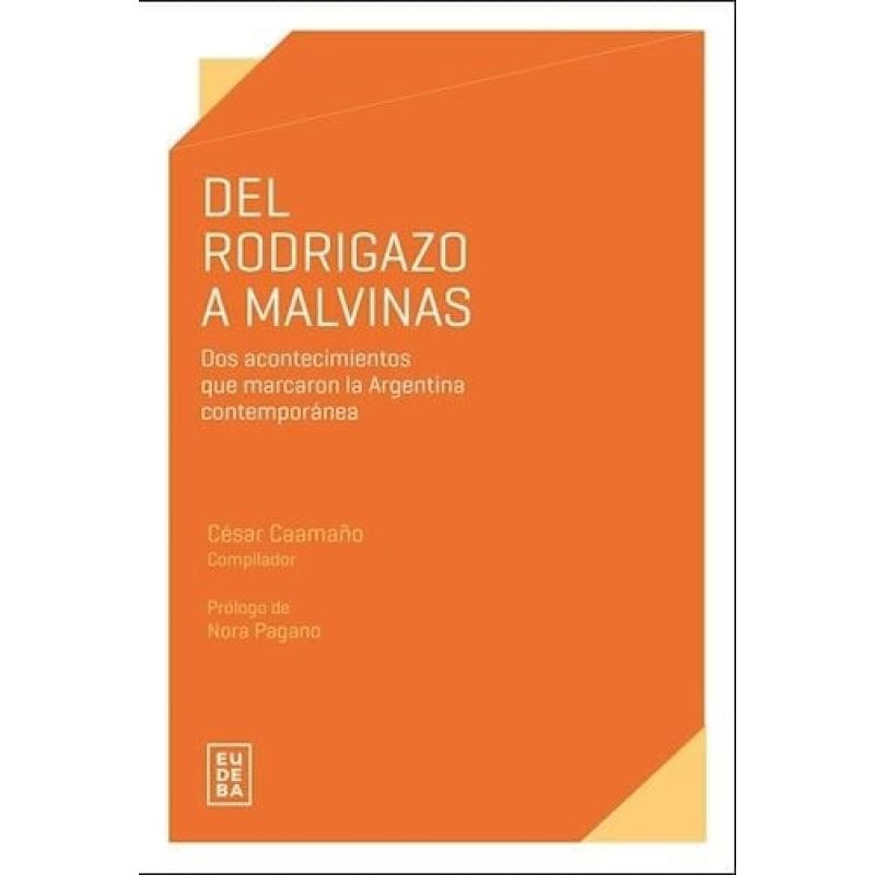 DEL RODRIGAZO A MALVINAS (Nuevo)