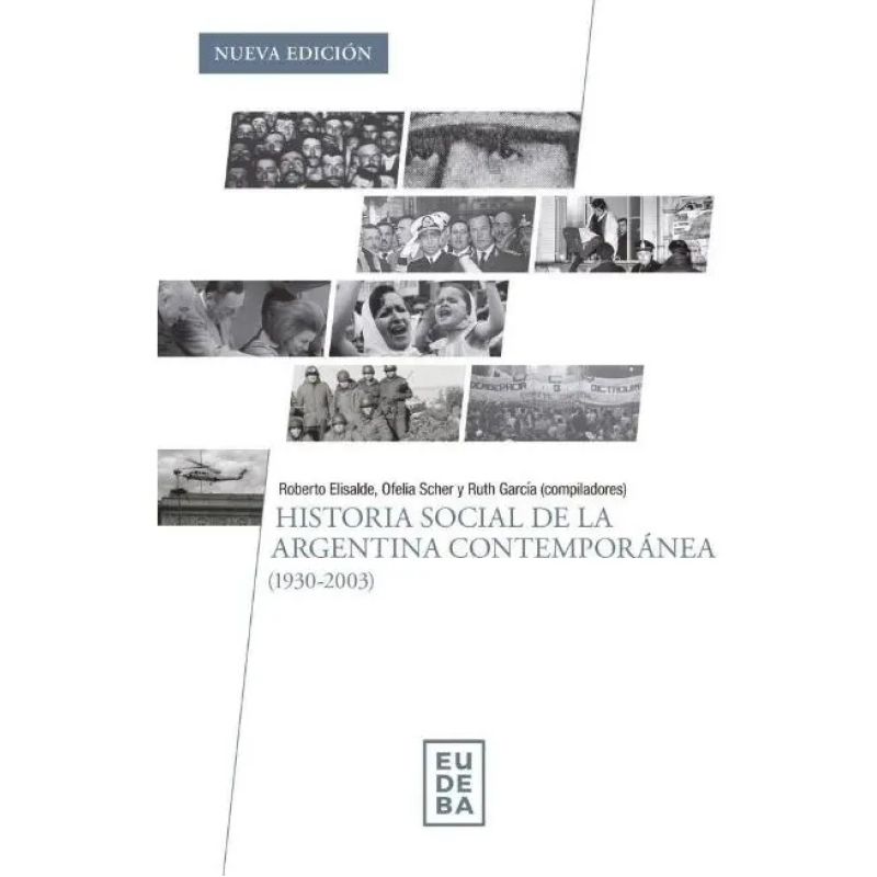 HISTORIA SOCIAL DE LA ARGENTINA CONTEMPORANEA 1930-2003 N/ED (Nuevo)