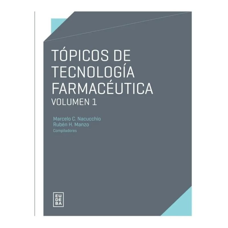TOPICOS DE TECNOLOGIA FARMACEUTICA -  VOL.1 (Nuevo)