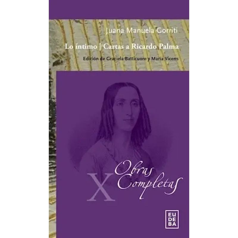 LO INTIMO/ CARTAS A RICARDO PALMA (Nuevo)
