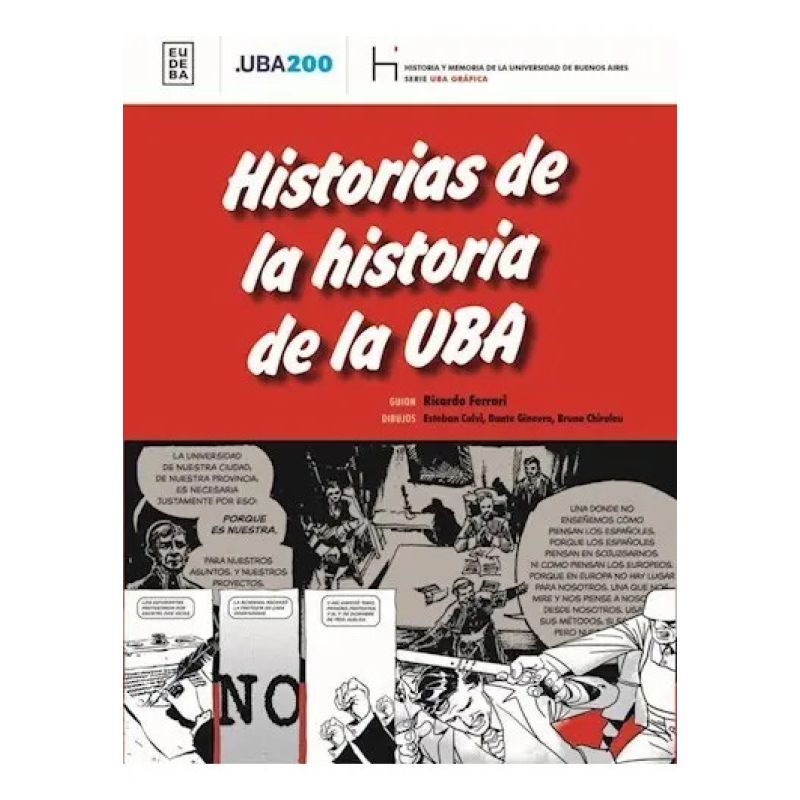HISTORIAS DE LA HISTORIA DE LA UBA (Nuevo)