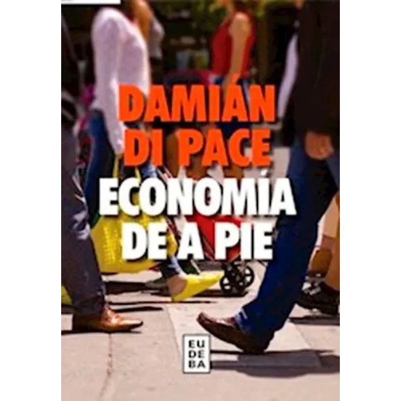 ECONOMIA DE A PIE (Nuevo)