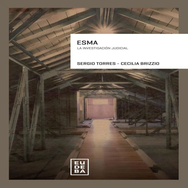ESMA - LA INVESTIGACION JUDICIAL (Nuevo)