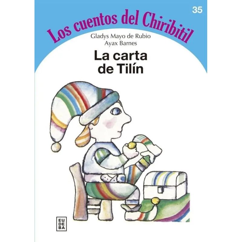 CARTA DE TILIN, LA - LOS CUENTOS DE CHIRIBITIL 35 (Nuevo)