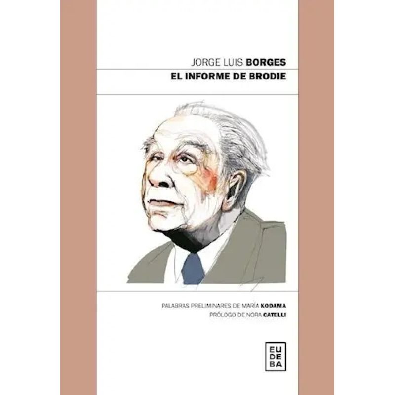 INFORME DE BRODIE, EL - SERIE DE LOS DOS SIGLOS 34 (Nuevo)