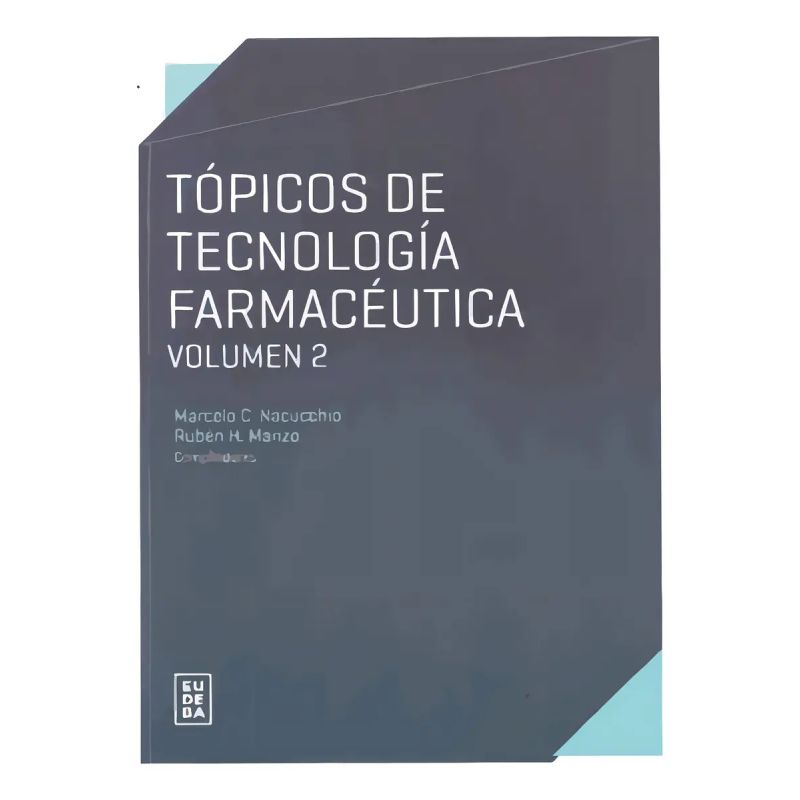 TOPICOS DE TECNOLOGIA FARMACEUTICA 2 (Nuevo)