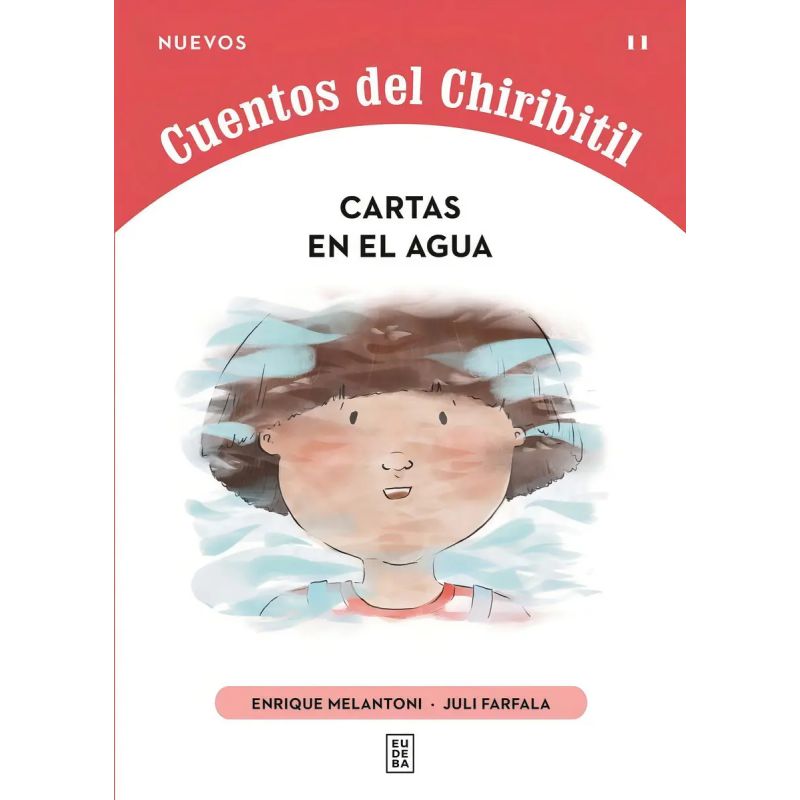 CARTAS EN EL AGUA - CUENTOS DEL CHIRIBITIL (Nuevo)