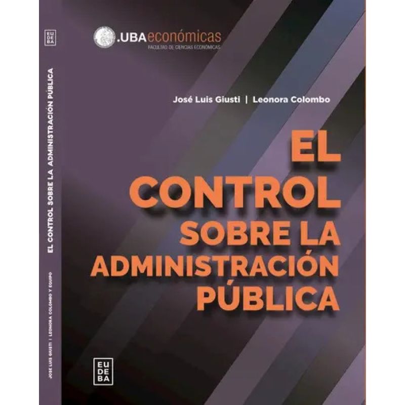CONTROL SOBRE LA ADMINISTRACION PUBLICA, EL (Nuevo)