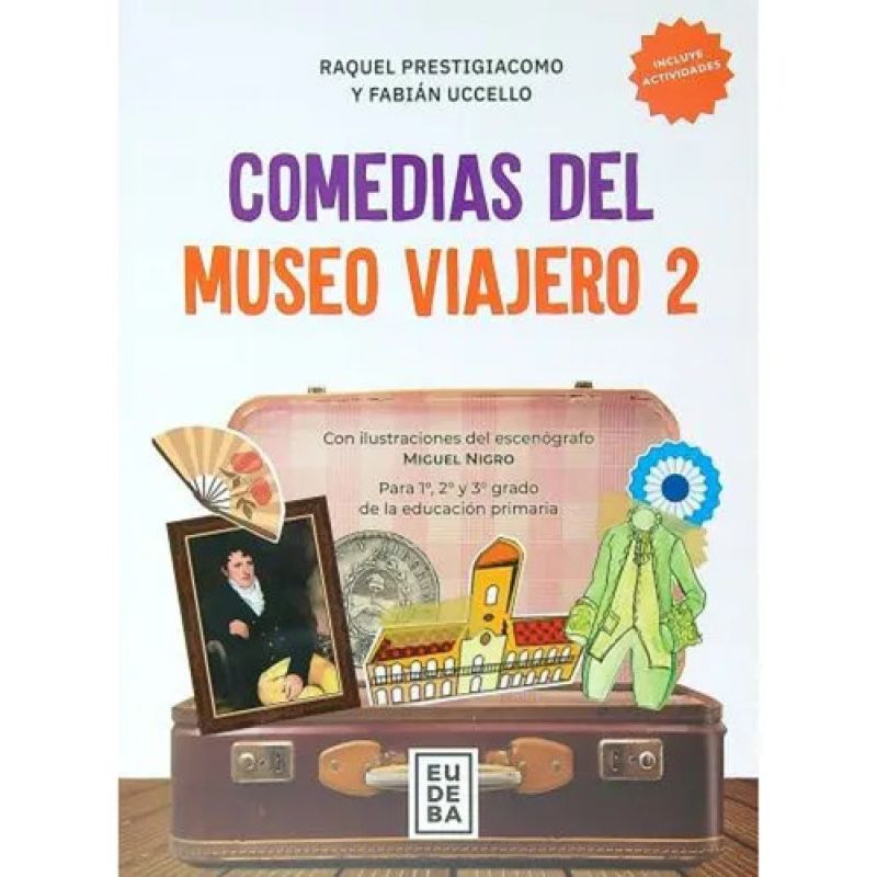 COMEDIAS DEL MUSEO VIAJERO 2 - PARA 1º, 2º Y 3º GRADO DE LA EDUCACION PRIMARIA (Nuevo)