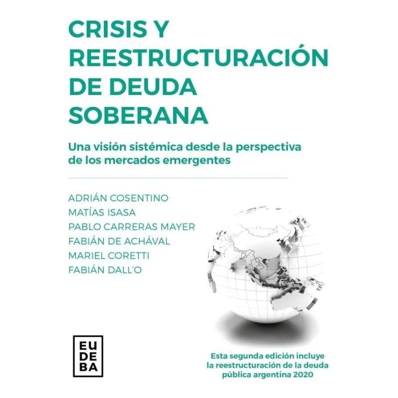 CRISIS Y REESTRUCTURACION DE DEUDA SOBERANA (2/ED.) (Nuevo)