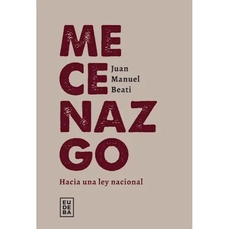MECENAZGO - HACIA UNA LEY NACIONAL (Nuevo)