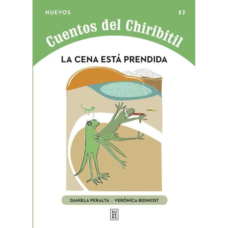 CENA ESTA PRENDIDA, LA - NUEVOS CUENTOS DEL CHIRIBITIL (Nuevo)