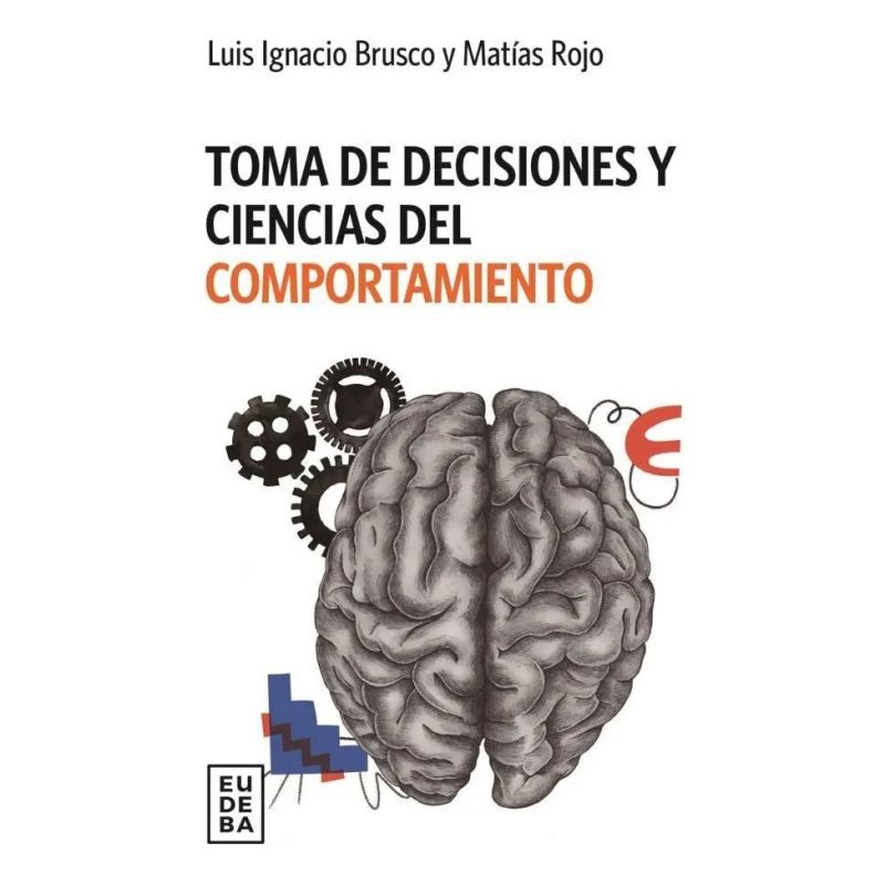 TOMA DE DECISIONES Y CIENCIAS DEL COMPORTAMIENTO (Nuevo)