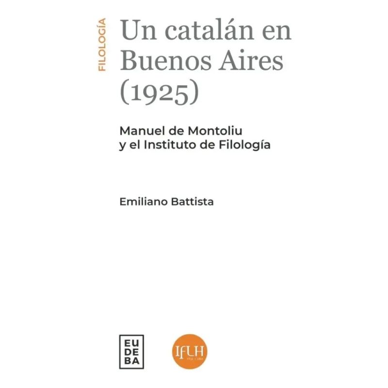 UN CATALAN EN BUENOS AIRES - 1925 (Nuevo)