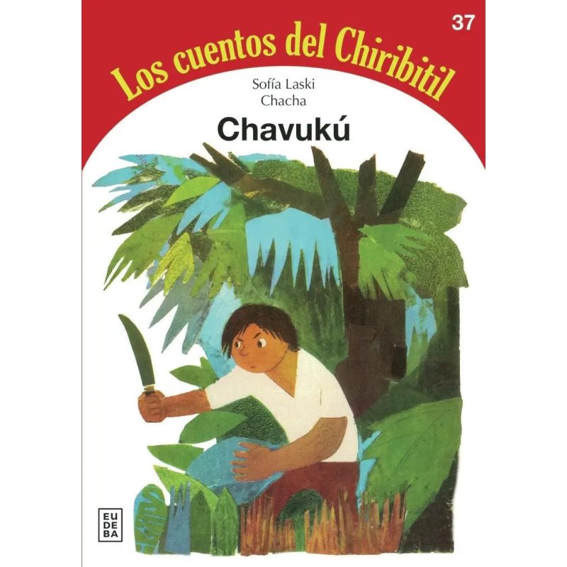CHAVUKU - LOS CUENTOS DEL CHIRIBITIL (Nuevo)