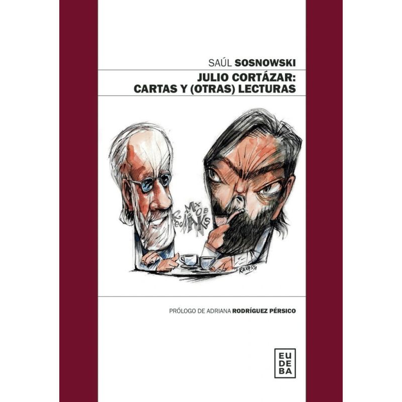 JULIO CORTAZAR - CARTAS Y (OTRAS) LECTURAS (Nuevo)