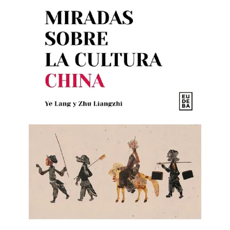 MIRADAS SOBRE LA CULTURA CHINA (Nuevo)