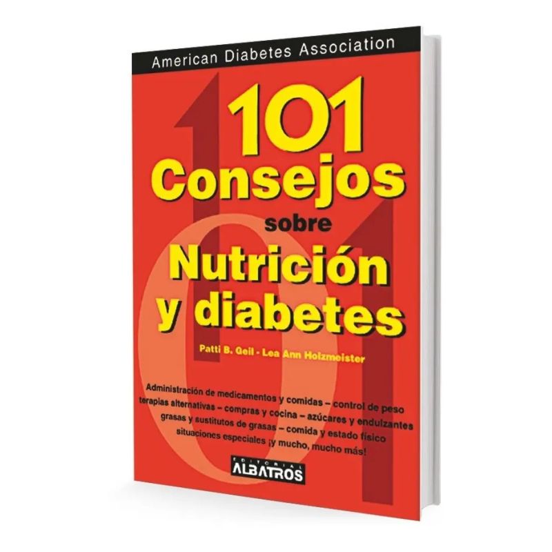 101 CONSEJOS SOBRE NUTRICION Y DIABETES (Nuevo)