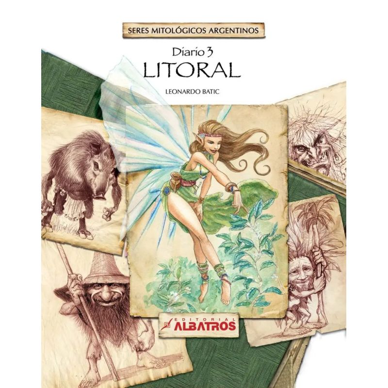 DIARIO 3 - LITORAL - SERES MITOLOGICOS ARGENTINOS (Nuevo)