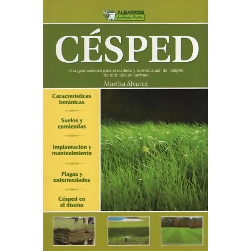 CESPED: UNA GUIA ESENCIAL PARA EL CUIDADO Y LA RENOVACION DEL CESPED Y TODO TIPO DE JARDINES (Nuevo)