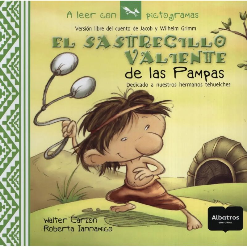 SASTRECILLO VALIENTE DE LAS PAMPAS, EL - A LEER CON PICTOGRAMAS (Nuevo) - Miniatura 2