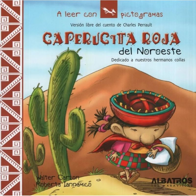 CAPERUCITA ROJA DEL NOROESTE - A LEER CON PICTOGRAMAS (Nuevo)