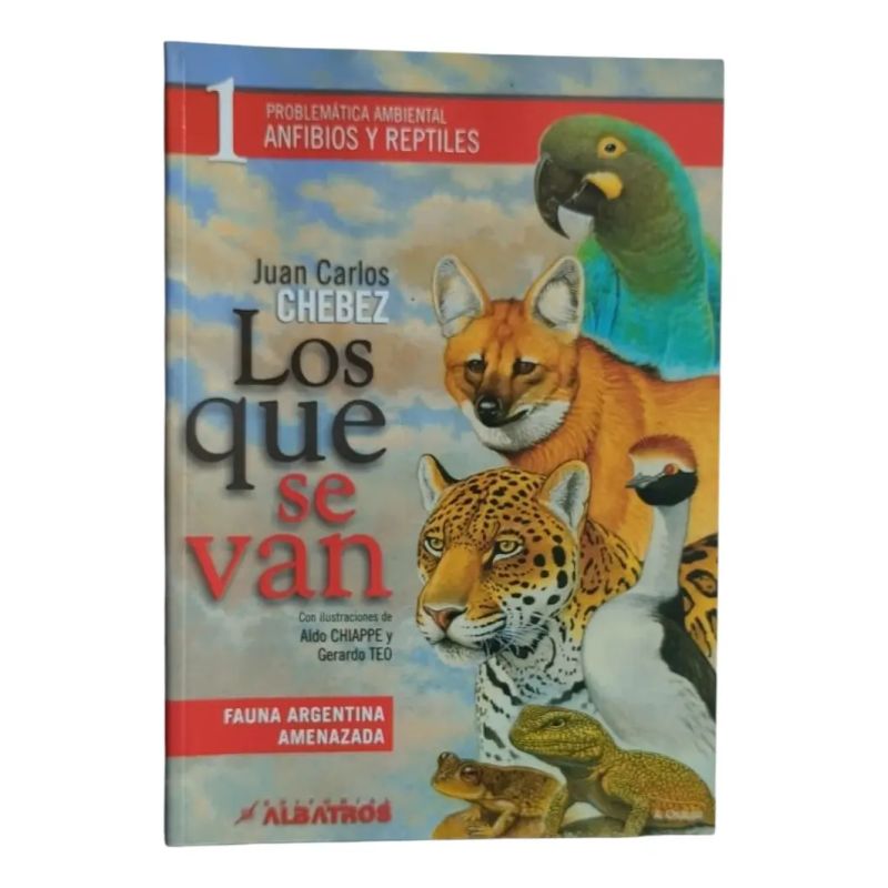QUE SE VAN 1, LOS - ANFIBIOS Y REPTILES (Nuevo)