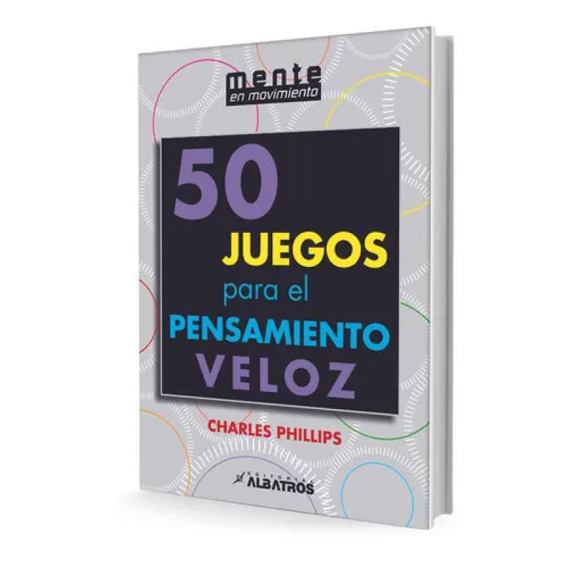 50 JUEGOS PARA EL PENSAMIENTO VELOZ (Nuevo)