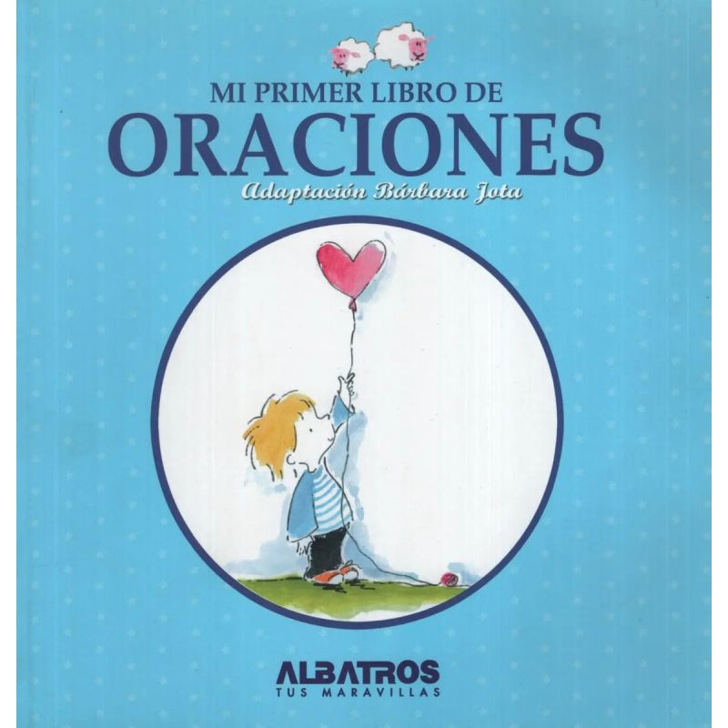 MI PRIMER LIBRO DE ORACIONES (Nuevo)