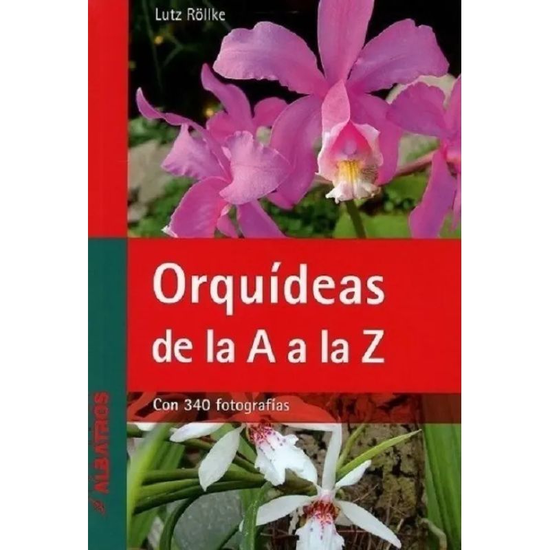 ORQUIDEAS DE LA A A LA Z (Nuevo)