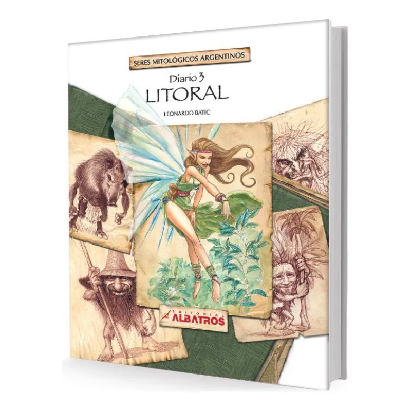 LITORAL - DIARIO 3 - SERES MITOLOGICOS ARGENTINOS (Nuevo)