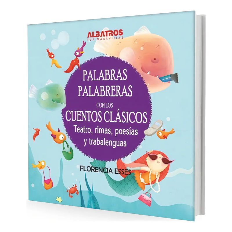 PALABRAS PALABRERAS CON LOS CUENTOS CLASICOS (Nuevo)
