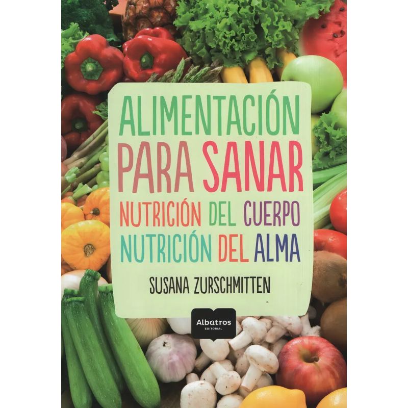 ALIMENTACION PARA SANAR (Nuevo)