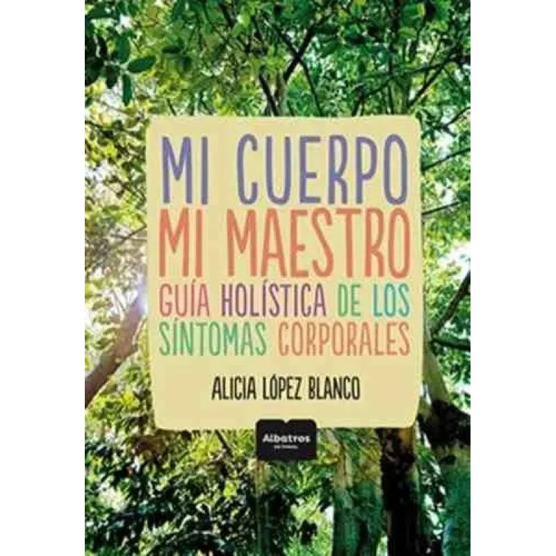 MI CUERPO, MI MAESTRO (Nuevo)