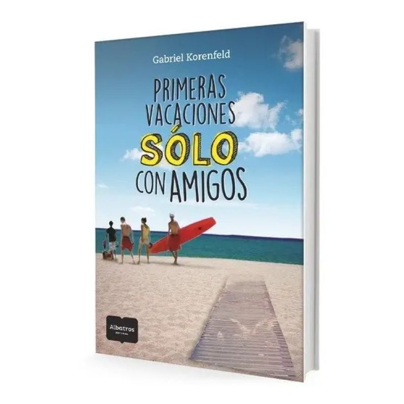 PRIMERAS VACACIONES SOLO CON AMIGOS (Nuevo)