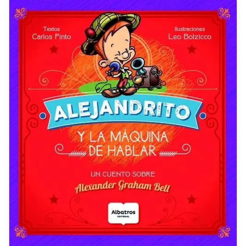 ALEJANDRITO Y LA MAQUINA DE HABLAR (Nuevo)