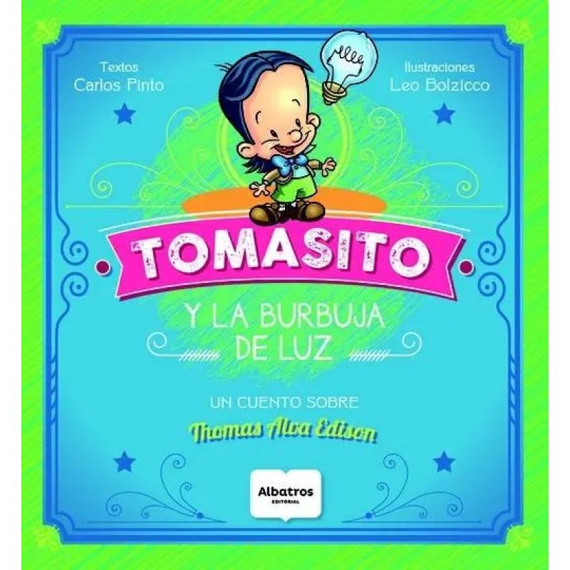 TOMASITO Y LA BURBUJA DE LUZ (Nuevo)