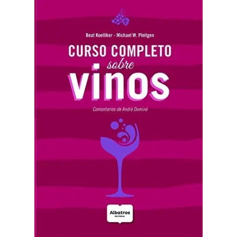 CURSO COMPLETO SOBRE VINOS (Nuevo)