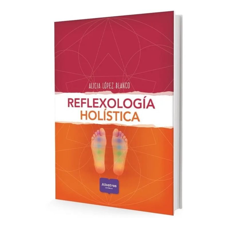 REFLEXOLOGIA HOLISTICA (Nuevo)