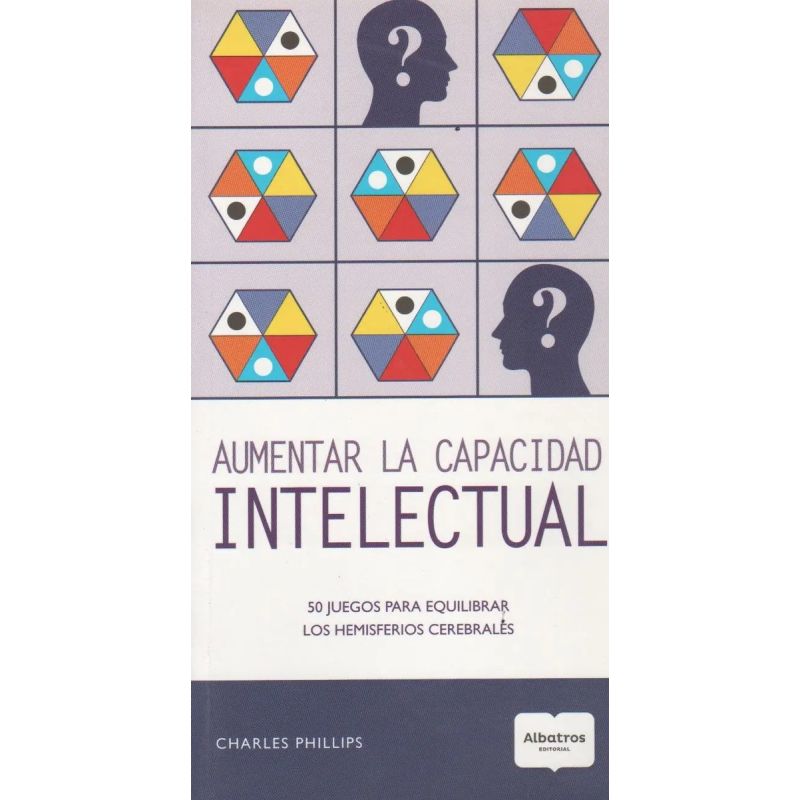 AUMENTAR LA CAPACIDAD INTELECTUAL (Nuevo)