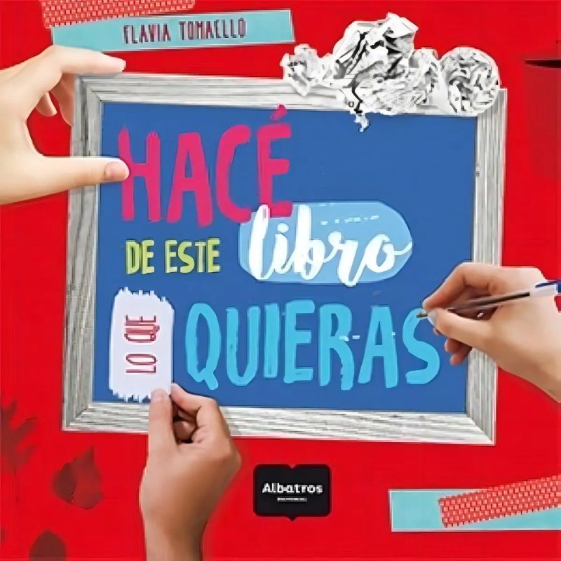 HACE DE ESTE LIBRO LO QUE QUIERAS (Nuevo)