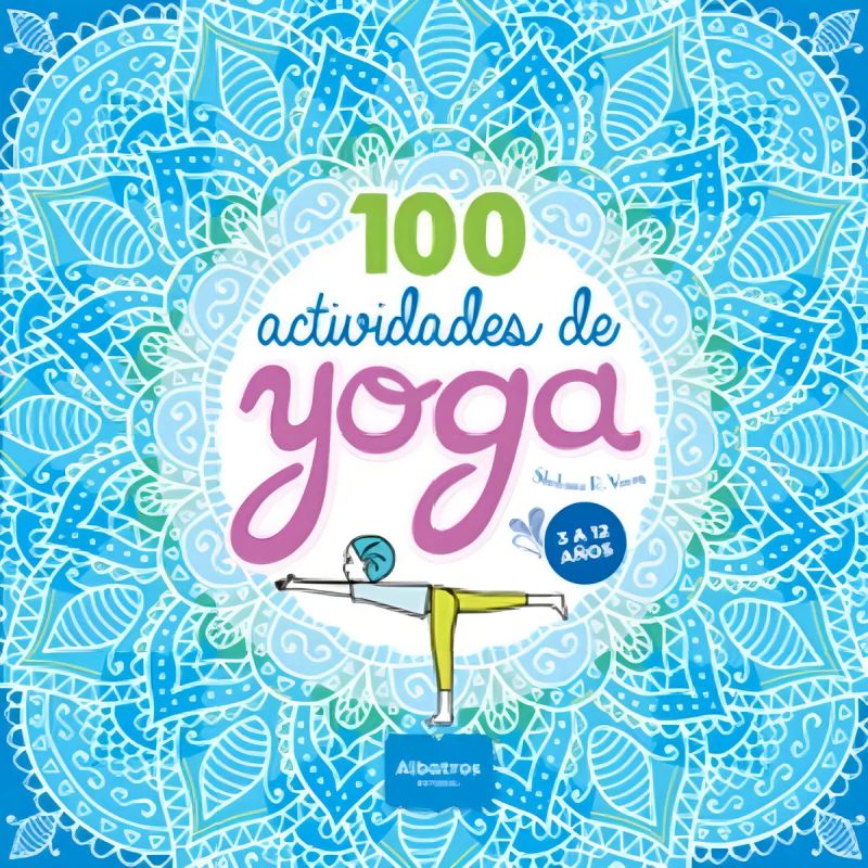 100 ACTIVIDADES DE YOGA (Nuevo)