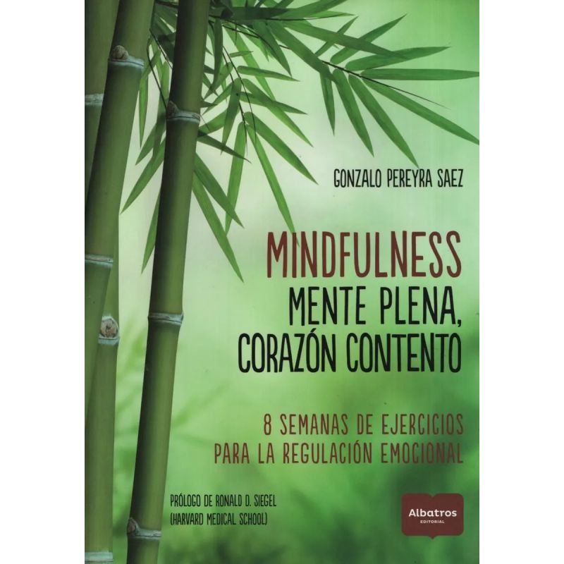 MINDFULNESS - MENTE PLENA CORAZON CONTENTO (Nuevo)