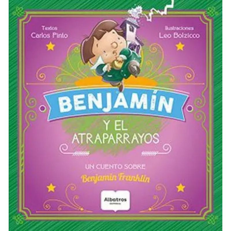 BENJAMIN Y EL ATRAPARRAYOS (Nuevo)