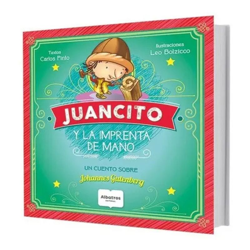 JUANCITO Y LA IMPRENTA DE MANO (Nuevo)